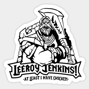 Leeroy Jenkins! B/W Sticker